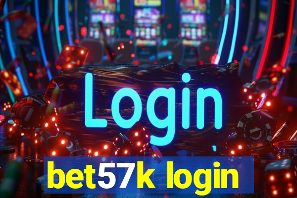bet57k login